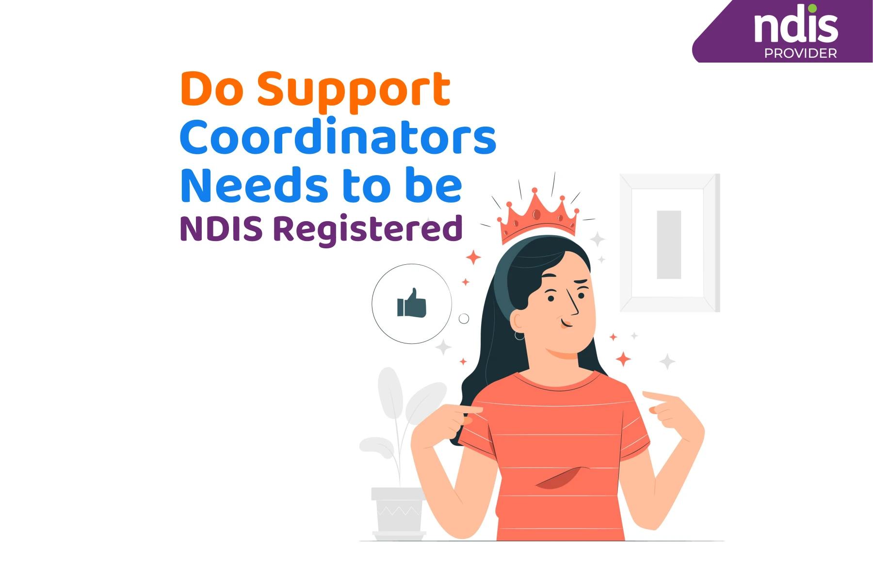 Do support coordinators needs to be NDIS registered